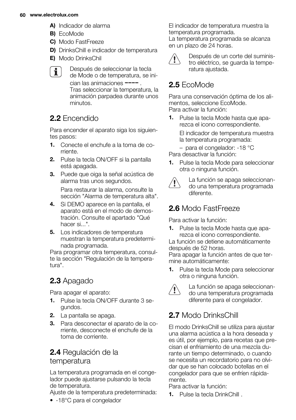 2 encendido, 3 apagado, 4 regulación de la temperatura | 5 ecomode, 6 modo fastfreeze, 7 modo drinkschill | Electrolux EUN2243AOW User Manual | Page 60 / 76