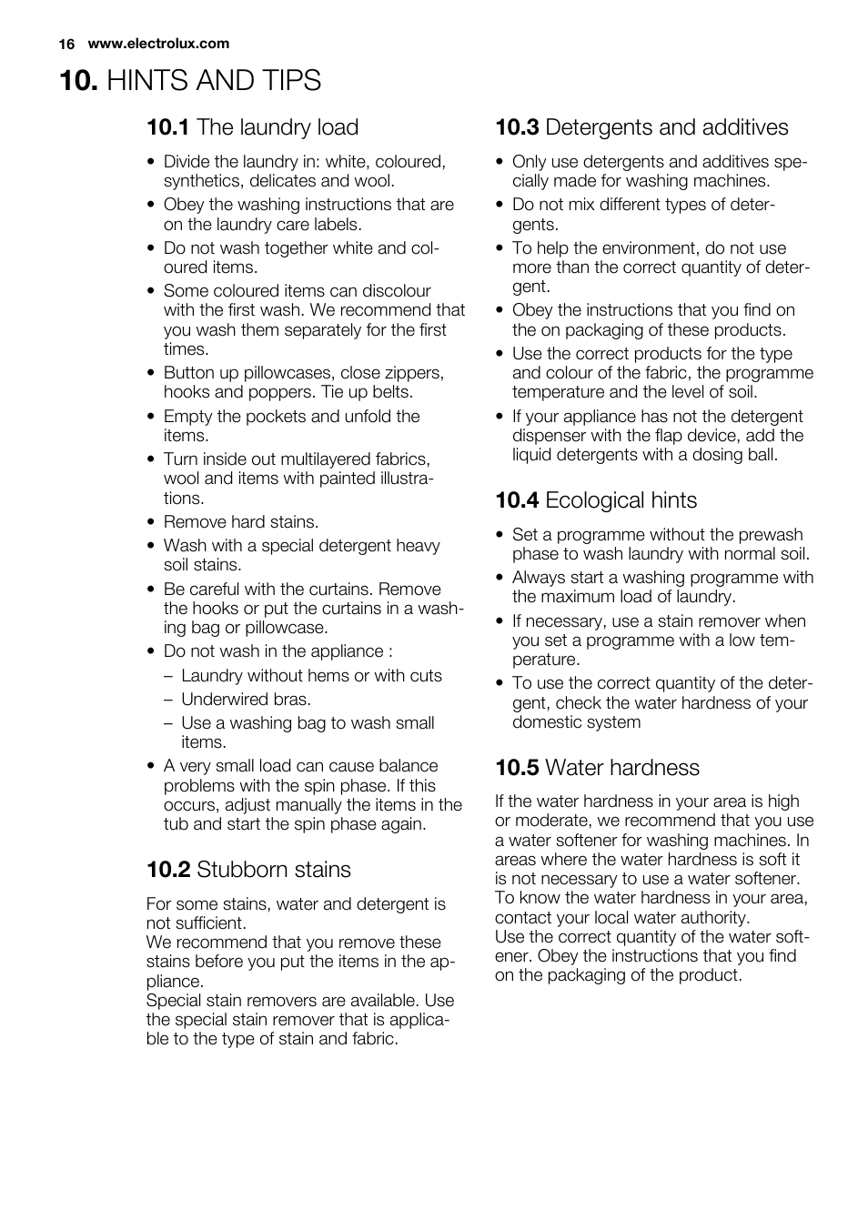 Hints and tips, 1 the laundry load, 2 stubborn stains | 3 detergents and additives, 4 ecological hints, 5 water hardness | Electrolux EWF1286GDW User Manual | Page 16 / 48
