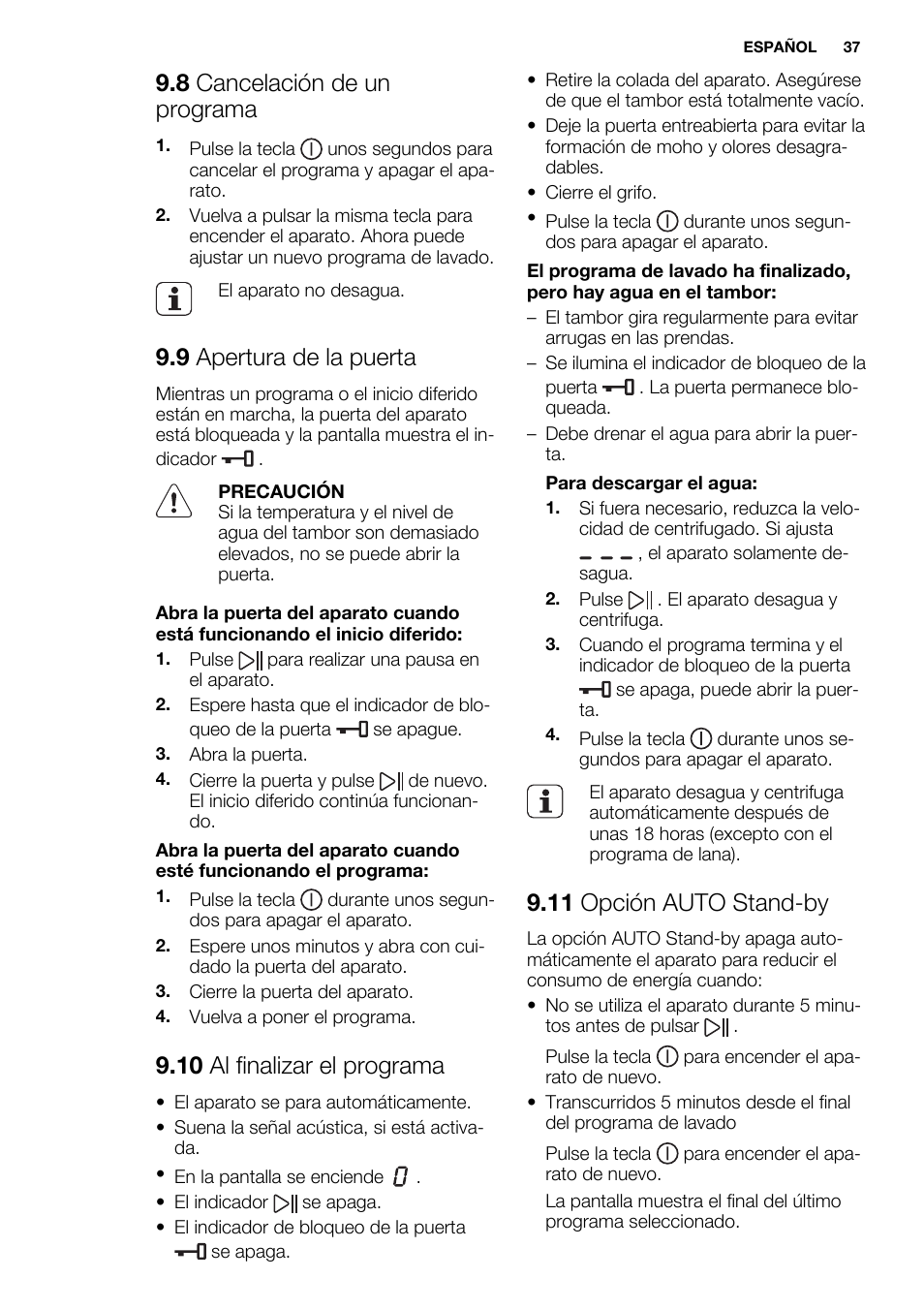 8 cancelación de un programa, 9 apertura de la puerta, 10 al finalizar el programa | 11 opción auto stand-by | Electrolux EWF1286GDW User Manual | Page 37 / 48