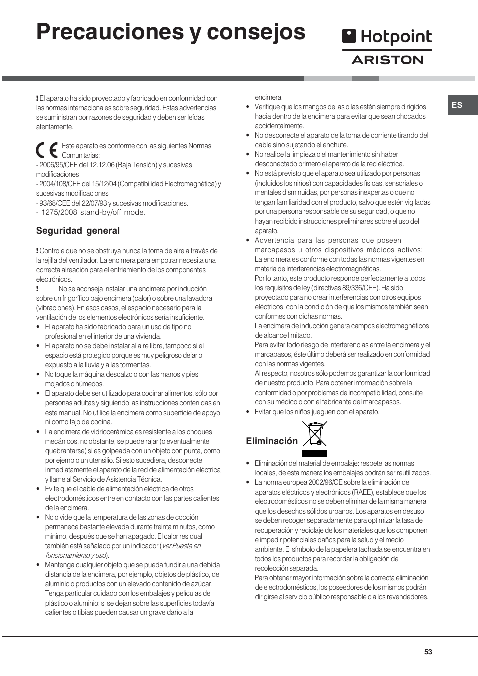 Precauciones y consejos, Seguridad general, Eliminación | Hotpoint Ariston KIO 633 T X User Manual | Page 53 / 56