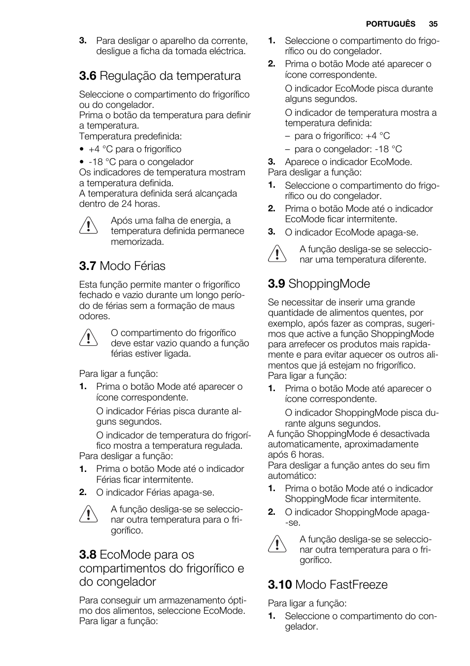 6 regulação da temperatura, 7 modo férias, 9 shoppingmode | 10 modo fastfreeze | Electrolux EN3850DOX User Manual | Page 35 / 88