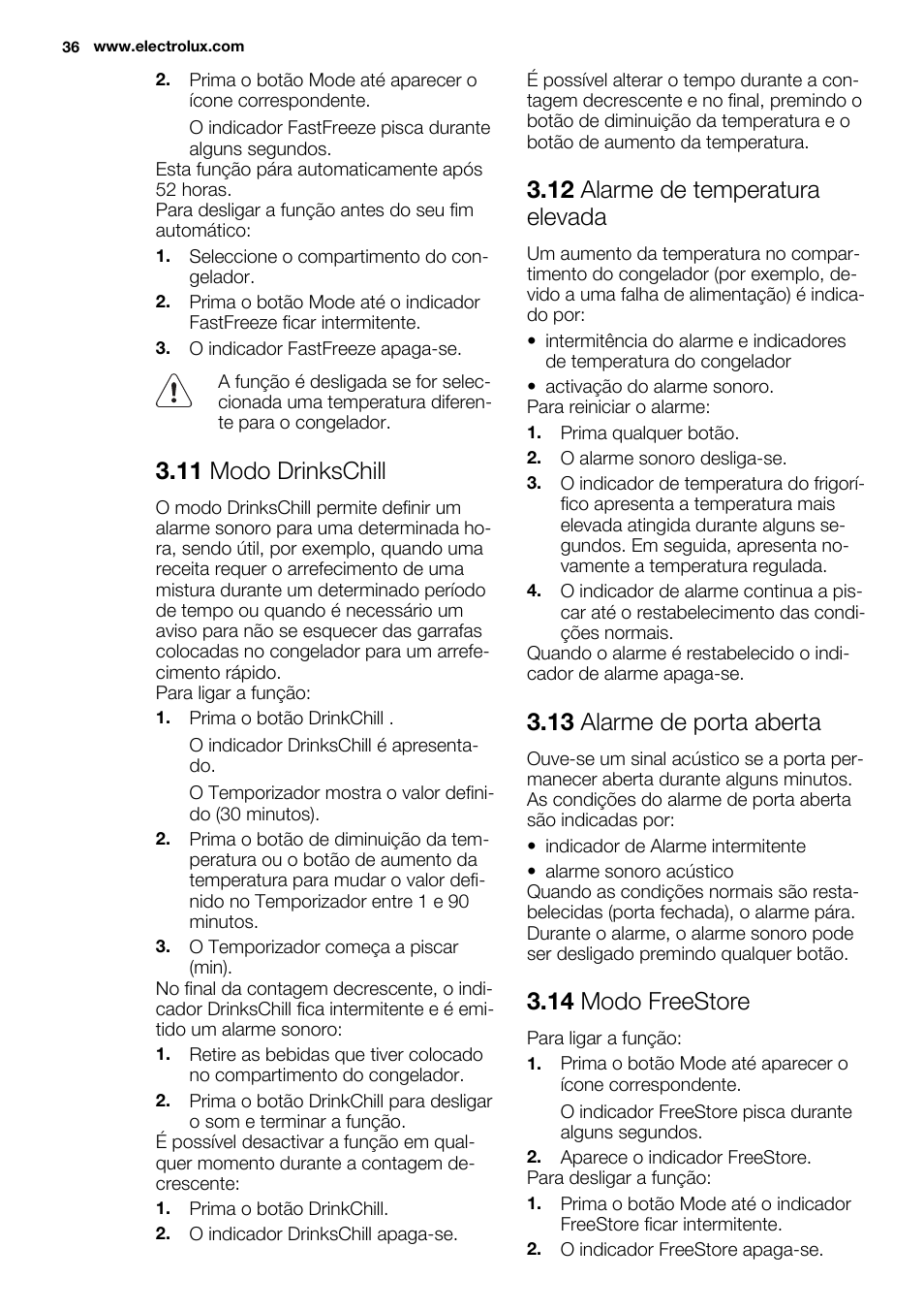 11 modo drinkschill, 12 alarme de temperatura elevada, 13 alarme de porta aberta | 14 modo freestore | Electrolux EN3850DOX User Manual | Page 36 / 88