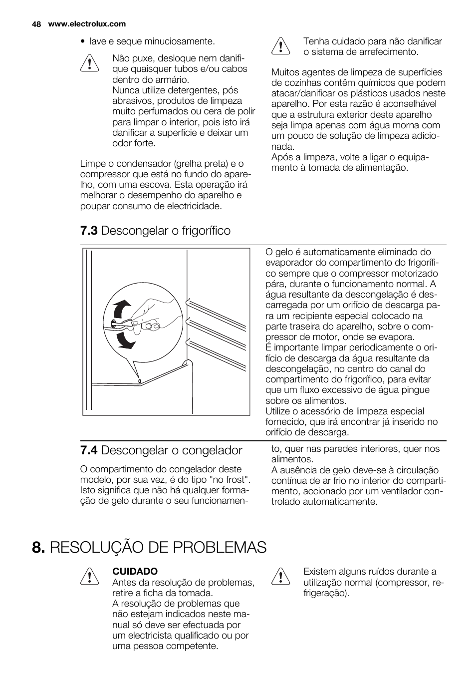 Resolução de problemas, 3 descongelar o frigorífico, 4 descongelar o congelador | Electrolux EN3850DOX User Manual | Page 48 / 88