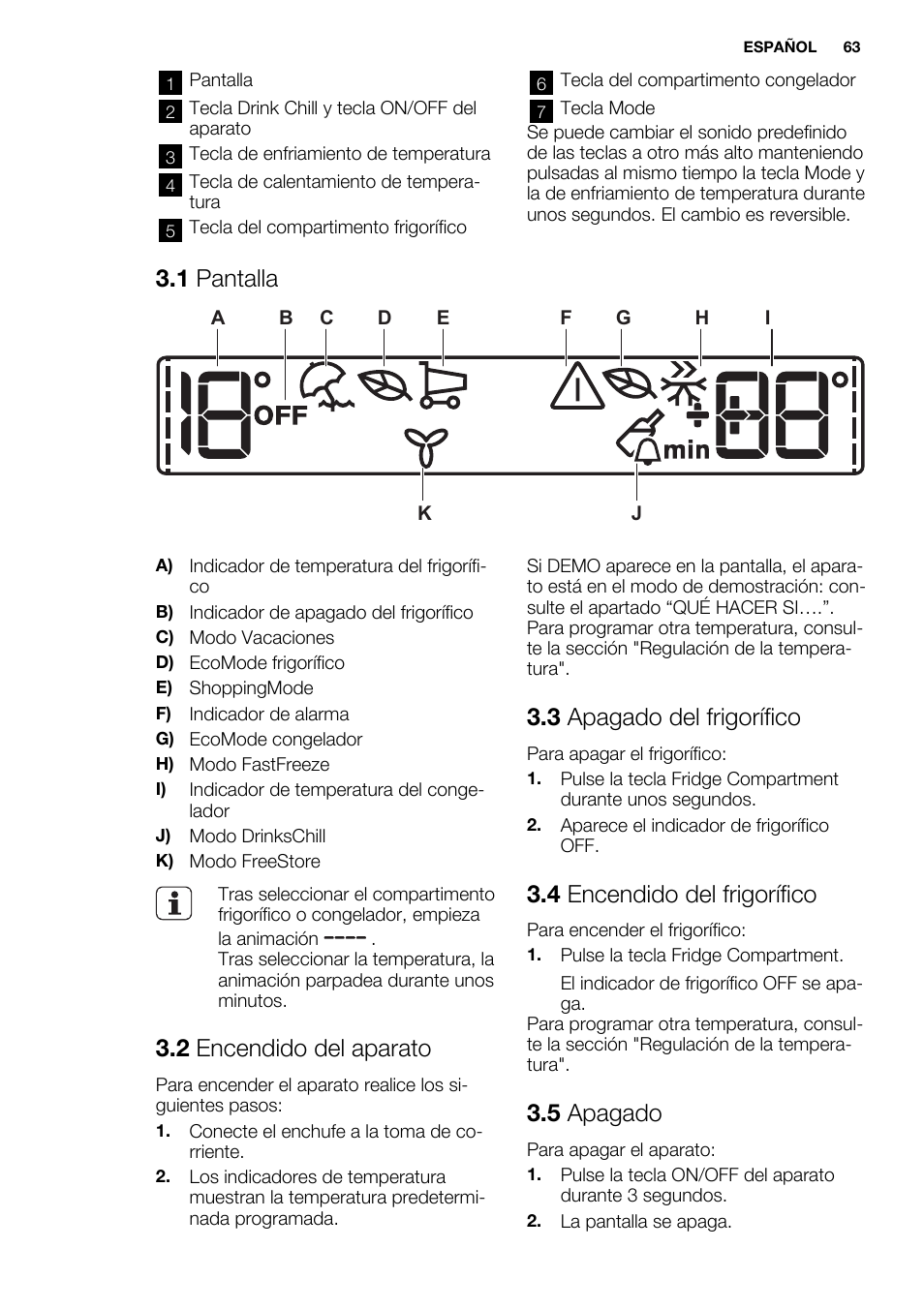 1 pantalla, 2 encendido del aparato, 3 apagado del frigorífico | 4 encendido del frigorífico, 5 apagado | Electrolux EN3850DOX User Manual | Page 63 / 88