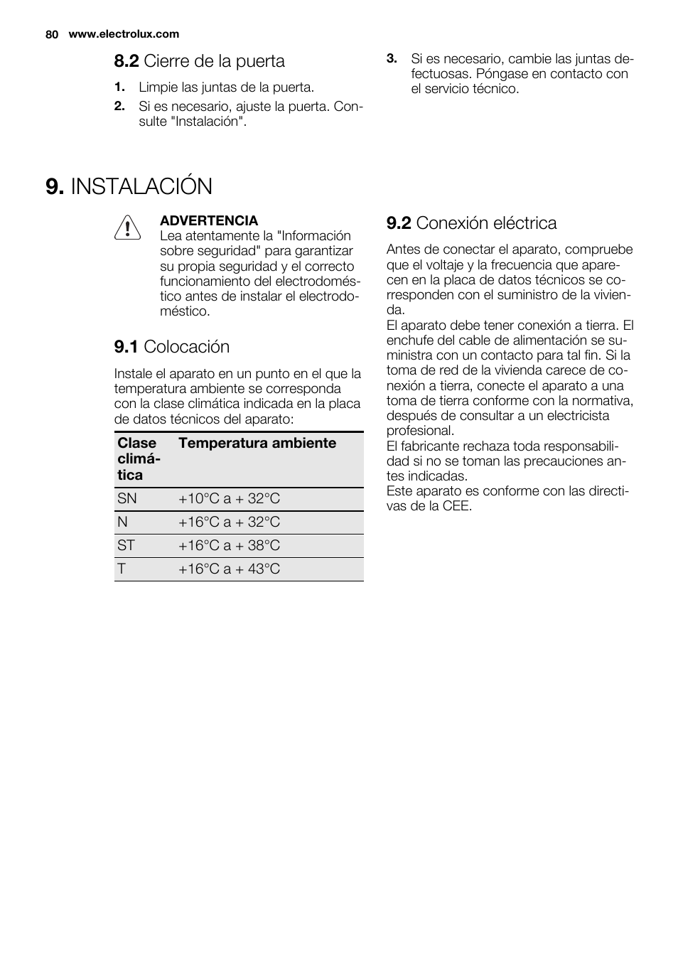 Instalación, 2 cierre de la puerta, 1 colocación | 2 conexión eléctrica | Electrolux EN3850DOX User Manual | Page 80 / 88