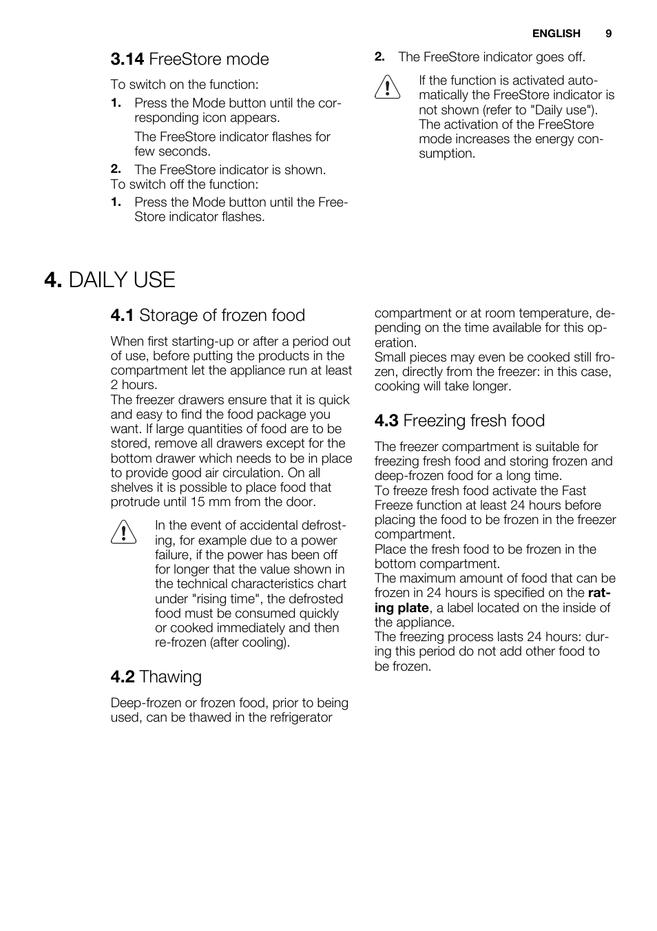 Daily use, 14 freestore mode, 1 storage of frozen food | 2 thawing, 3 freezing fresh food | Electrolux EN3850DOX User Manual | Page 9 / 88