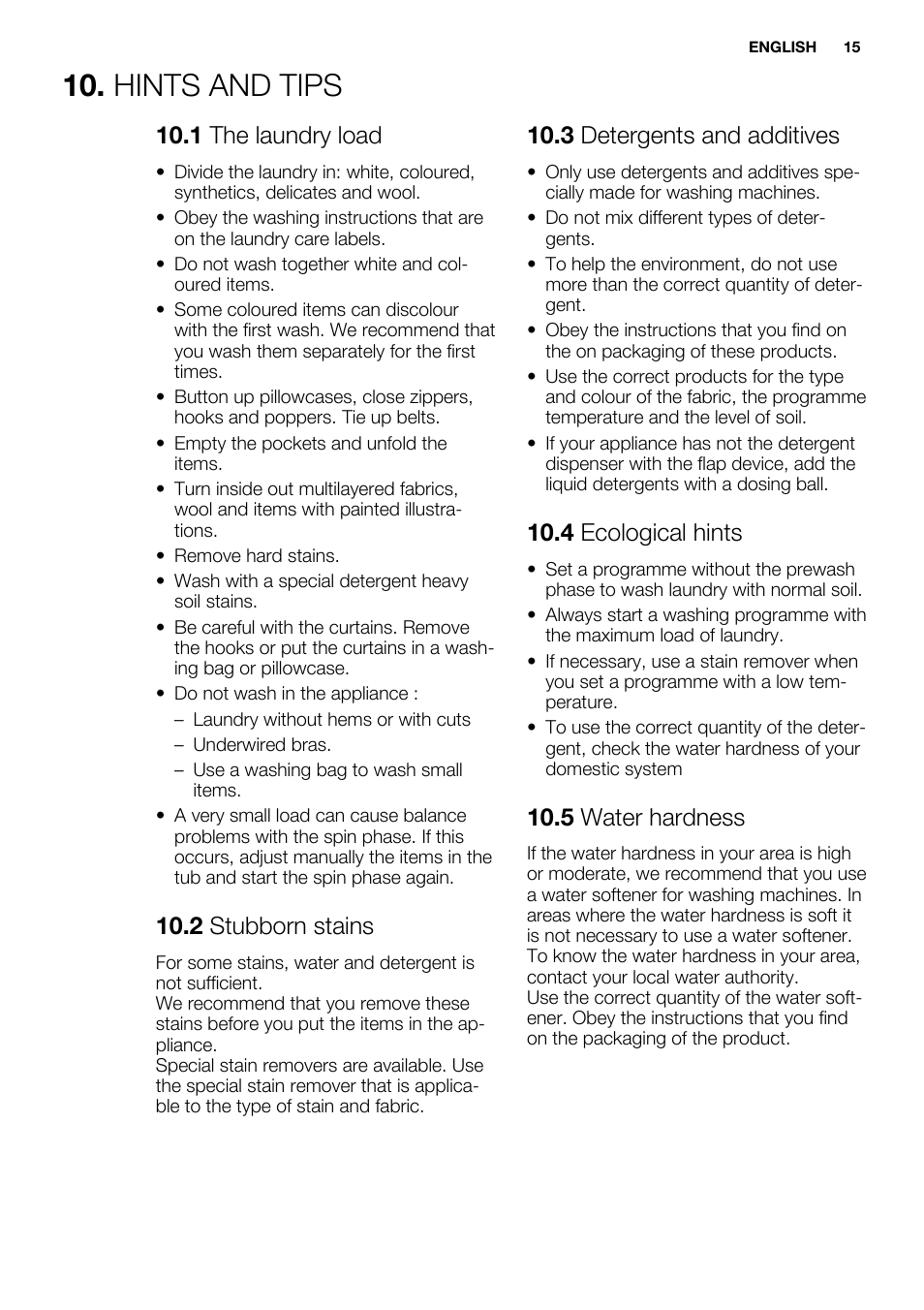 Hints and tips, 1 the laundry load, 2 stubborn stains | 3 detergents and additives, 4 ecological hints, 5 water hardness | Electrolux EWF1486GDW User Manual | Page 15 / 48