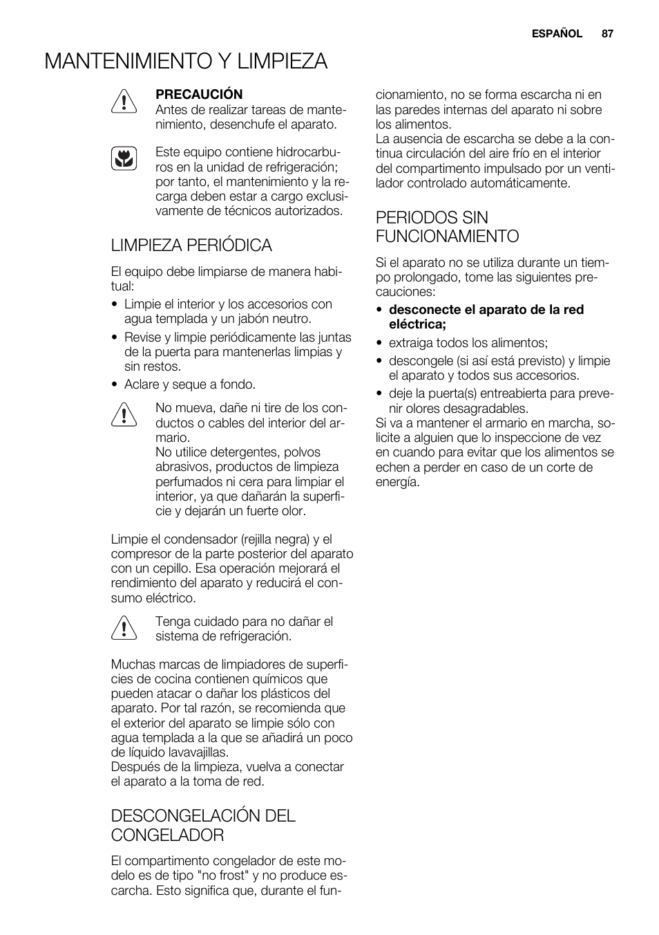 Mantenimiento y limpieza, Limpieza periódica, Descongelación del congelador | Periodos sin funcionamiento | Electrolux EUX2243AOX User Manual | Page 87 / 100
