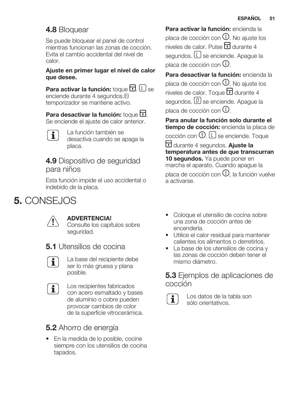 8 bloquear, 9 dispositivo de seguridad para niños, Consejos | 1 utensilios de cocina, 2 ahorro de energía, 3 ejemplos de aplicaciones de cocción | Electrolux EHF6343FOK User Manual | Page 51 / 60