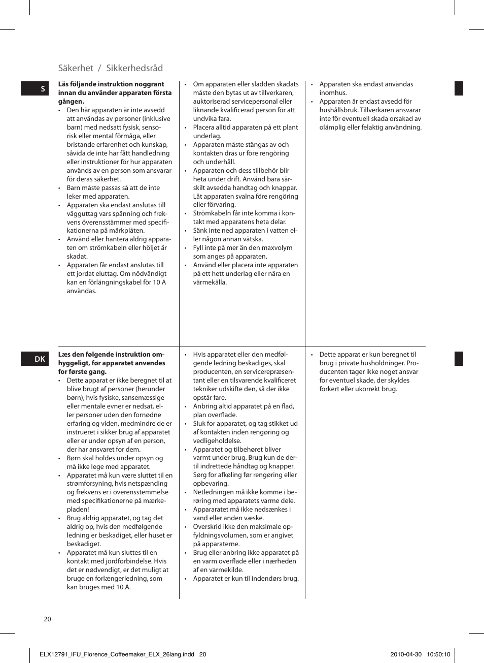 Säkerhet / sikkerhedsråd | Electrolux EKF5110 User Manual | Page 20 / 60