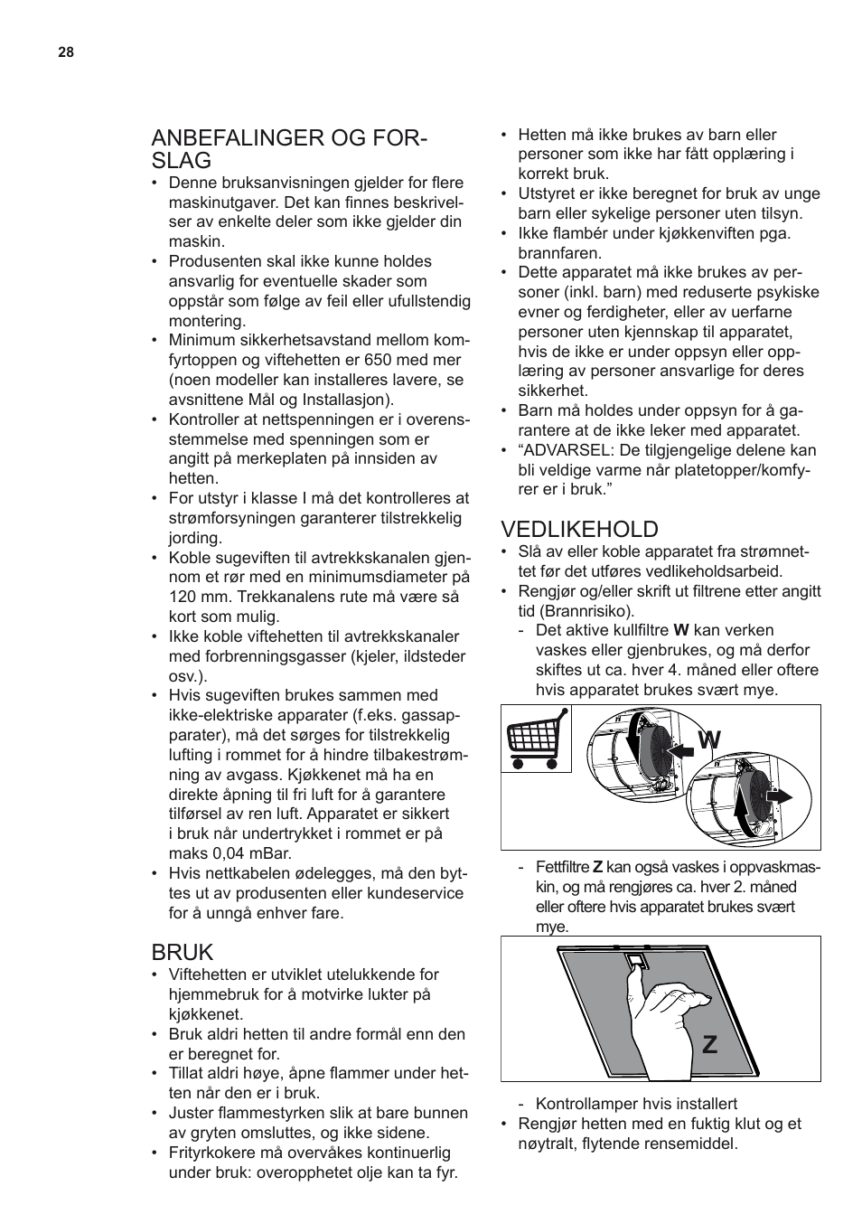 Anbefalinger og for- slag, Bruk, Vedlikehold | Electrolux EFF80680BX User Manual | Page 28 / 56