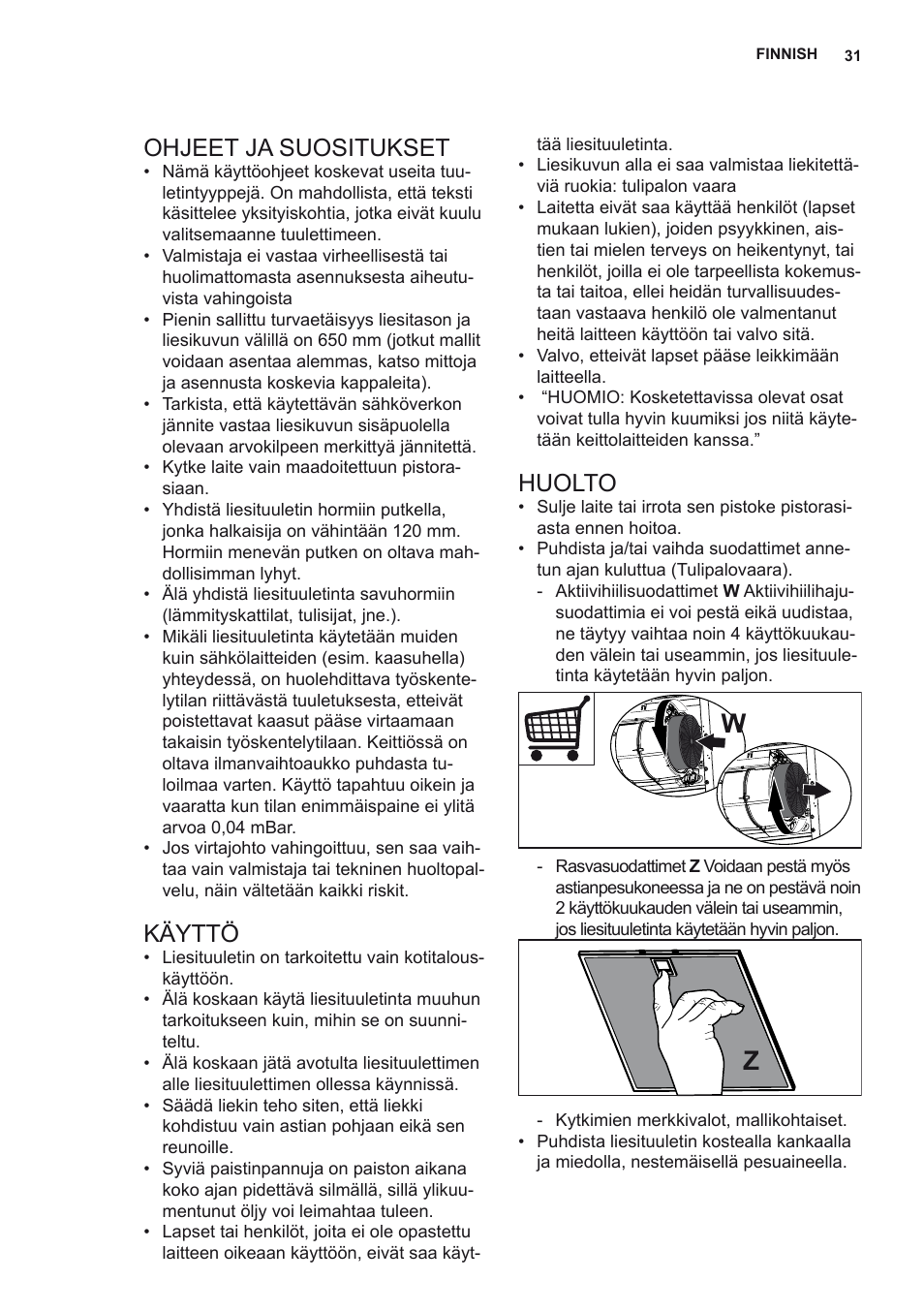 Ohjeet ja suositukset, Käyttö, Huolto | Electrolux EFF80680BX User Manual | Page 31 / 56