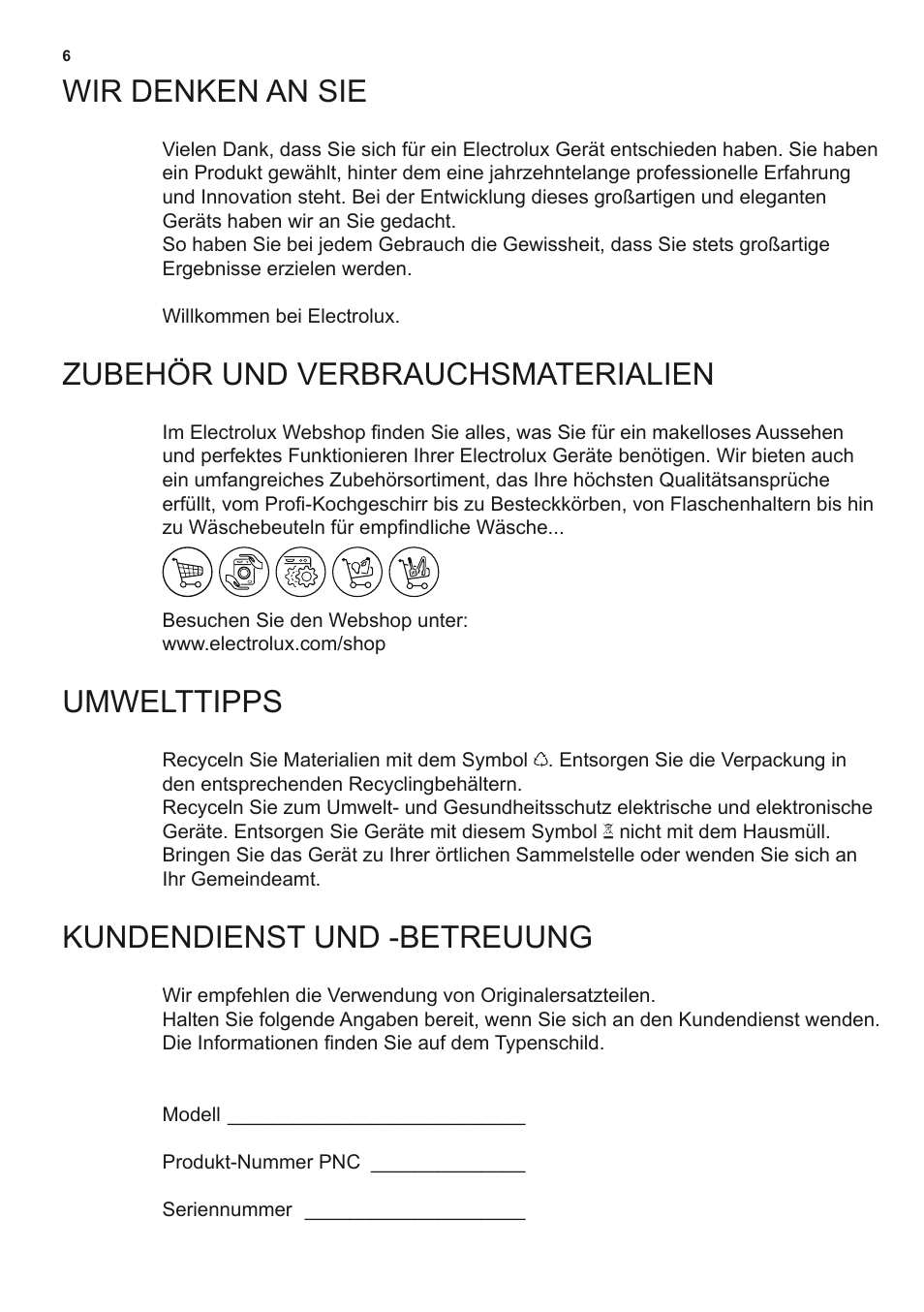 Wir denken an sie, Zubehör und verbrauchsmaterialien, Umwelttipps | Kundendienst und -betreuung | Electrolux EFF80680BX User Manual | Page 6 / 56