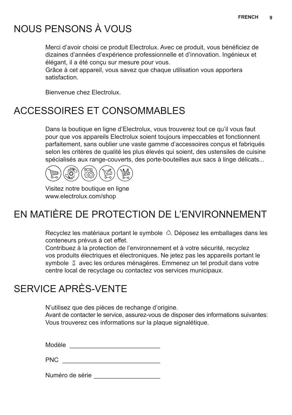 Nous pensons à vous, Accessoires et consommables, En matière de protection de l’environnement | Service après-vente | Electrolux EFF80680BX User Manual | Page 9 / 56