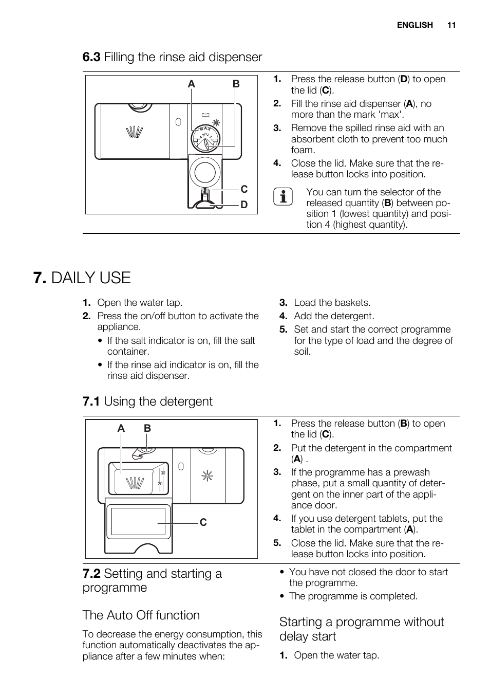 Daily use, 3 filling the rinse aid dispenser, 1 using the detergent | Starting a programme without delay start, Ab d c, Ab c | Electrolux ESL6380RO User Manual | Page 11 / 68