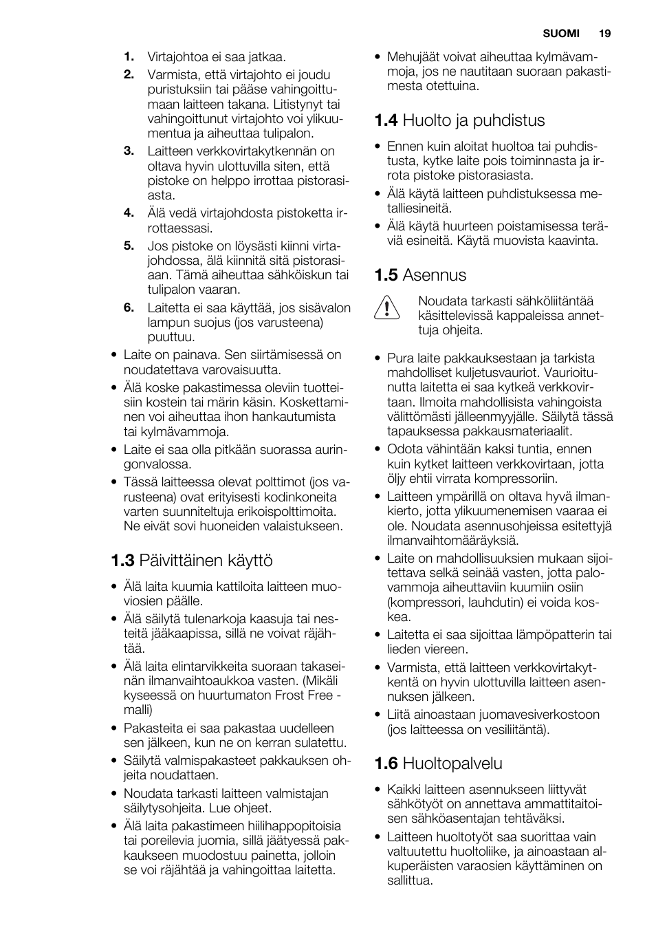 3 päivittäinen käyttö, 4 huolto ja puhdistus, 5 asennus | 6 huoltopalvelu | Electrolux EUX2243AOX User Manual | Page 19 / 80