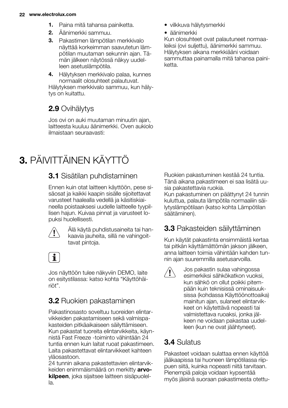 Päivittäinen käyttö, 9 ovihälytys, 1 sisätilan puhdistaminen | 2 ruokien pakastaminen, 3 pakasteiden säilyttäminen, 4 sulatus | Electrolux EUX2243AOX User Manual | Page 22 / 80