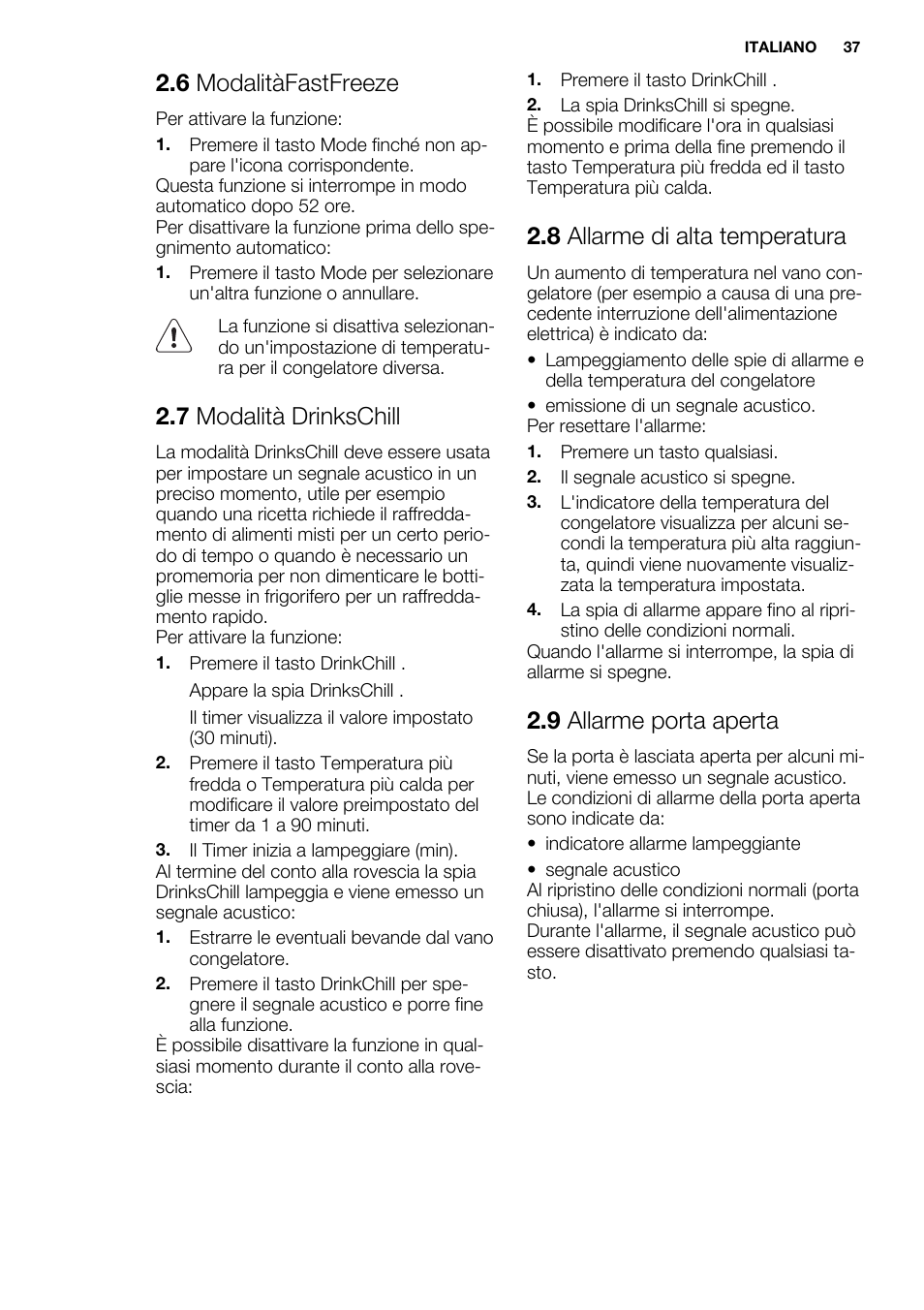 6 modalitàfastfreeze, 7 modalità drinkschill, 8 allarme di alta temperatura | 9 allarme porta aperta | Electrolux EUX2243AOX User Manual | Page 37 / 80