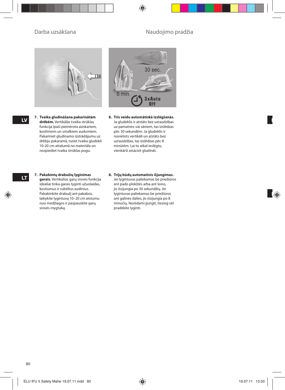 Darba uzsākšana, Naudojimo pradžia | Electrolux EDB8040 User Manual | Page 80 / 84