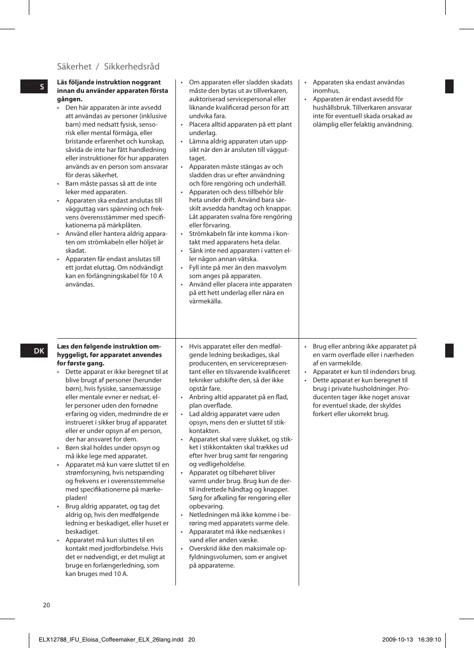 Säkerhet / sikkerhedsråd | Electrolux EKF3100 User Manual | Page 20 / 60