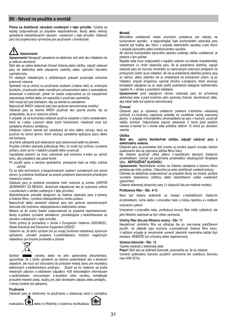 Sk - návod na použitie a montáž | Electrolux EFP6440X User Manual | Page 31 / 44