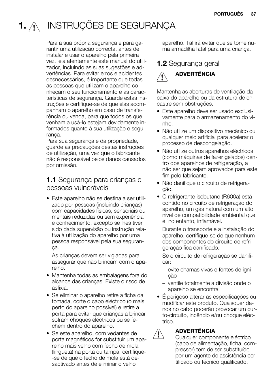 Instruções de segurança, 1 segurança para crianças e pessoas vulneráveis, 2 segurança geral | Electrolux ERW3313BOX User Manual | Page 37 / 72