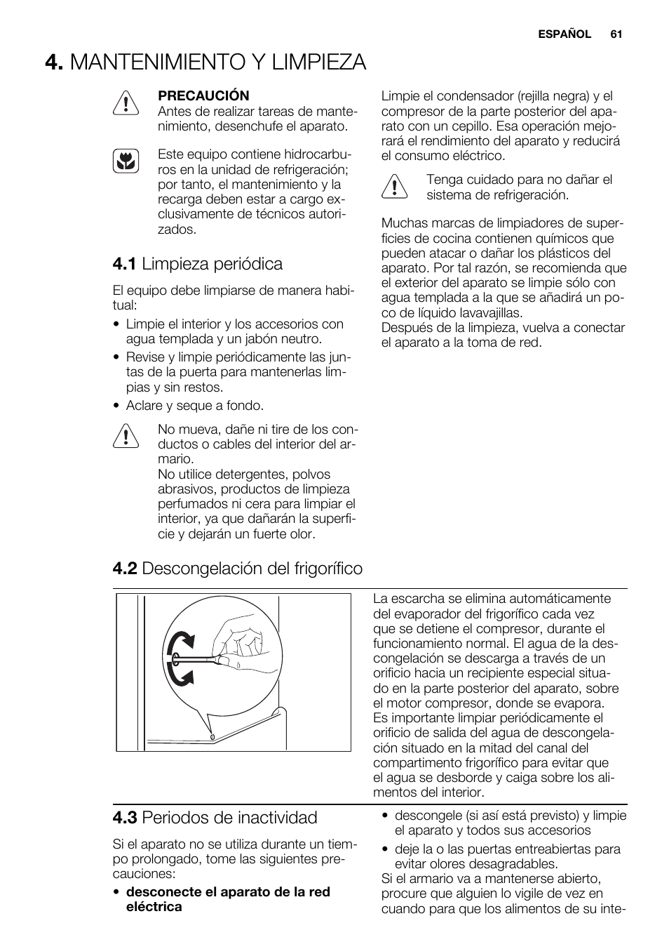 Mantenimiento y limpieza, 1 limpieza periódica, 2 descongelación del frigorífico | 3 periodos de inactividad | Electrolux ERW3313BOX User Manual | Page 61 / 72