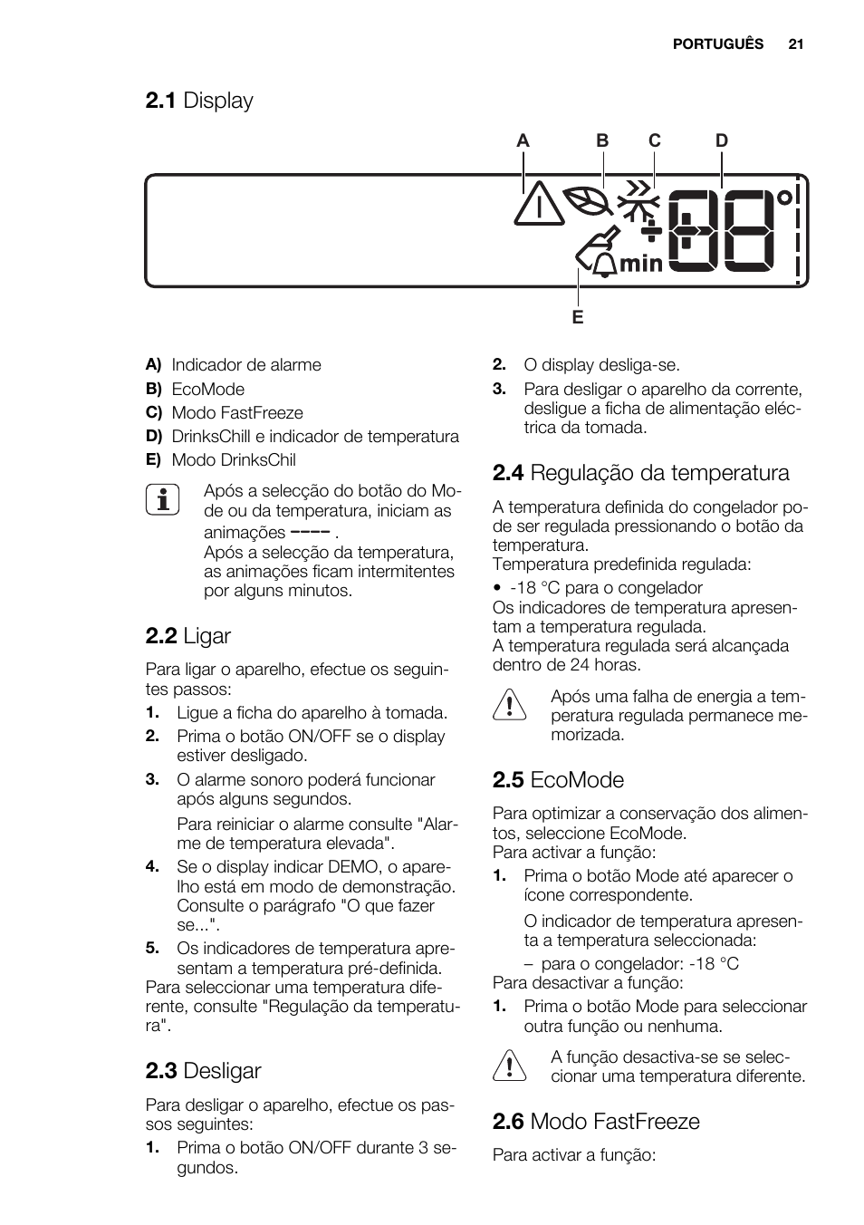 1 display, 2 ligar, 3 desligar | 4 regulação da temperatura, 5 ecomode, 6 modo fastfreeze | Electrolux EUX2245AOX User Manual | Page 21 / 64