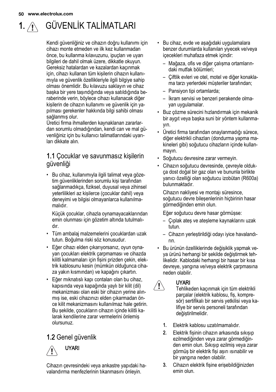 Güvenlik talimatlari, 1 çocuklar ve savunmasız kişilerin güvenliği, 2 genel güvenlik | Electrolux EUX2245AOX User Manual | Page 50 / 64