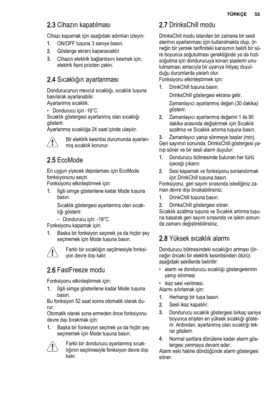 3 cihazın kapatılması, 4 sıcaklığın ayarlanması, 5 ecomode | 6 fastfreeze modu, 7 drinkschill modu, 8 yüksek sıcaklık alarmı | Electrolux EUX2245AOX User Manual | Page 53 / 64