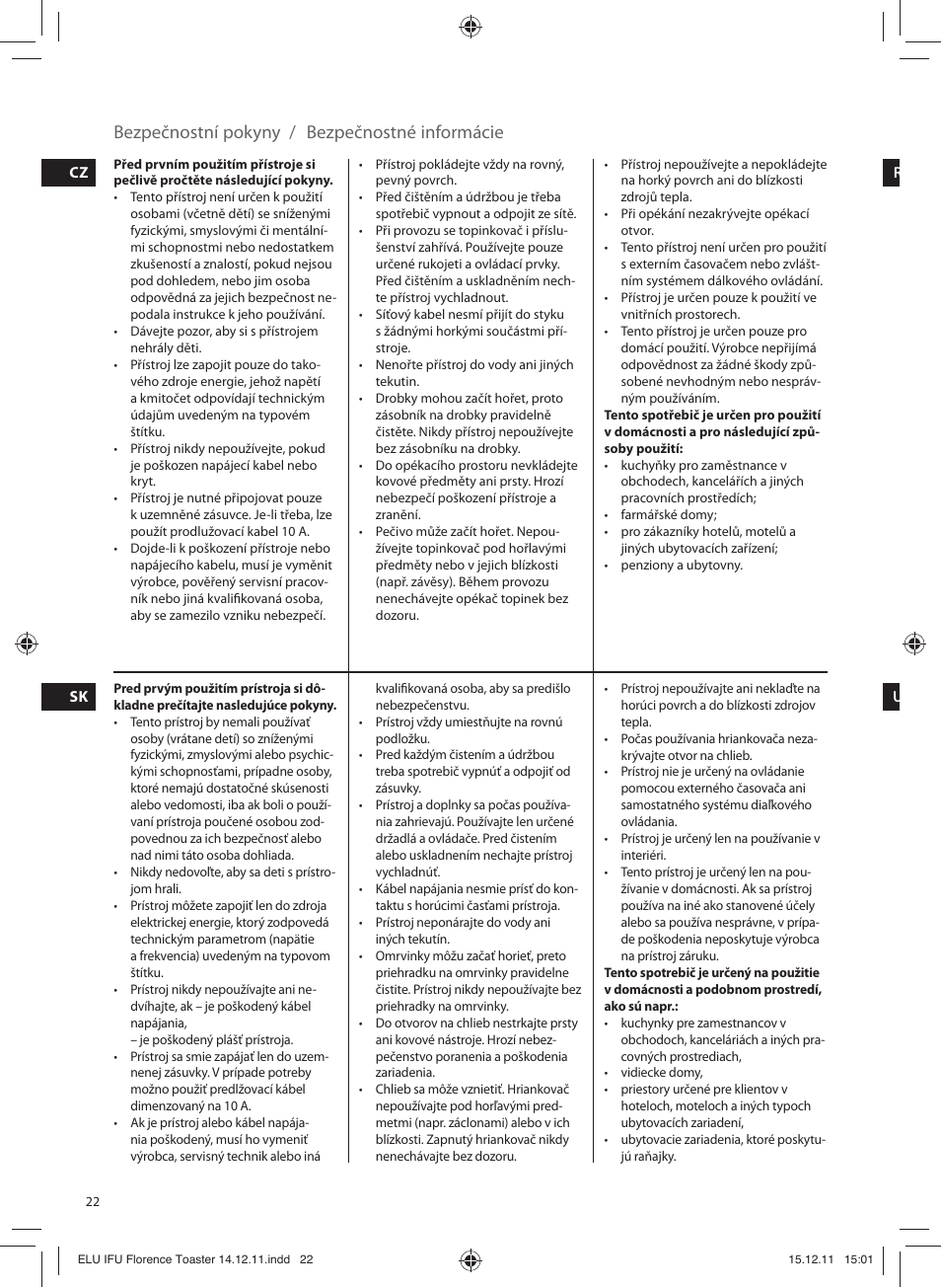 Bezpečnostní pokyny / bezpečnostné informácie | Electrolux EAT5110 User Manual | Page 22 / 48