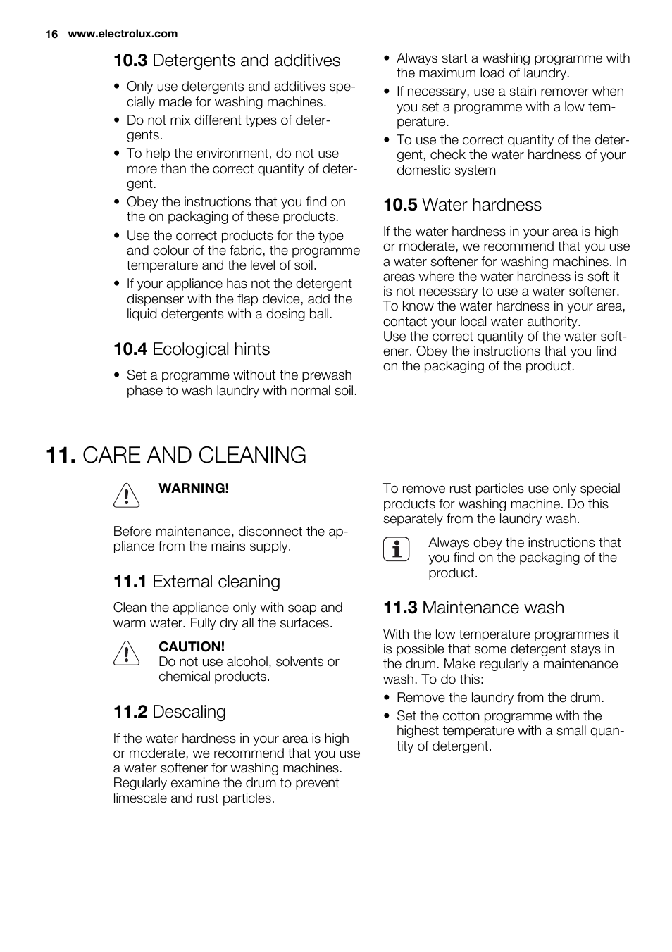 Care and cleaning, 3 detergents and additives, 4 ecological hints | 5 water hardness, 1 external cleaning, 2 descaling, 3 maintenance wash | Electrolux EWF1286ODW User Manual | Page 16 / 48