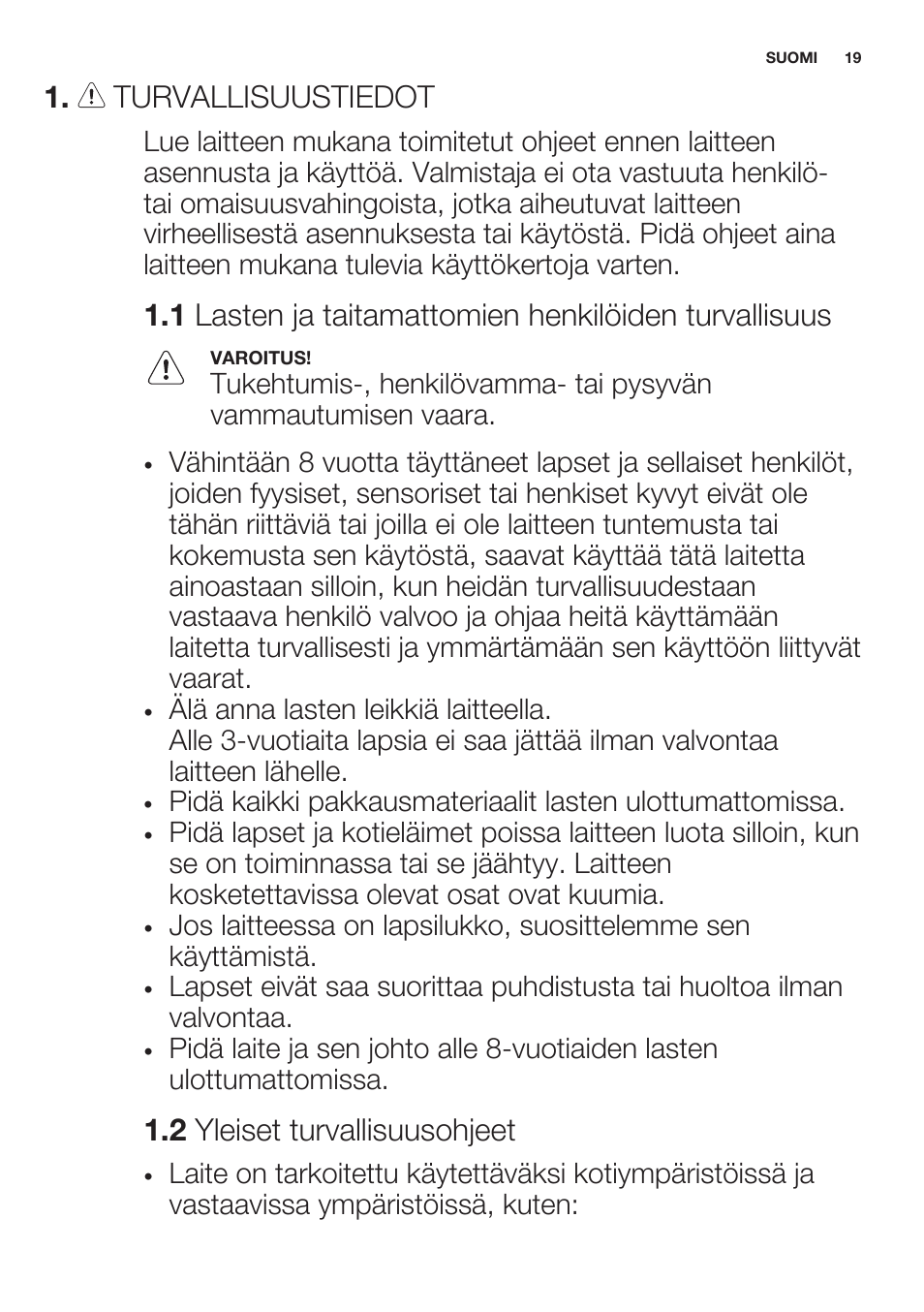 Turvallisuustiedot, 2 yleiset turvallisuusohjeet | Electrolux EMS20100OX User Manual | Page 19 / 68