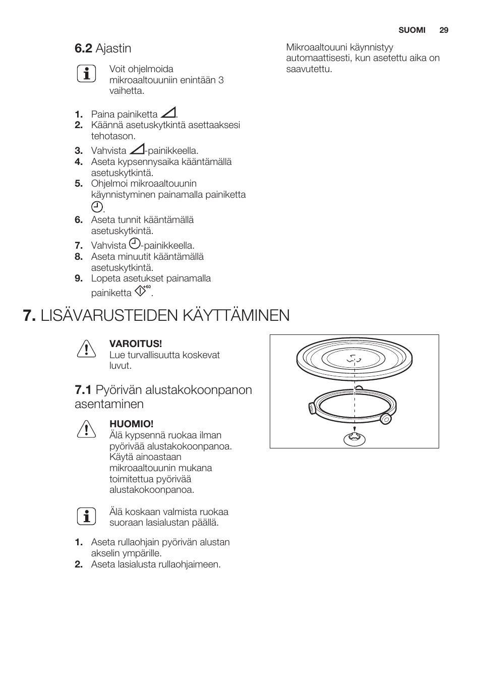 2 ajastin, Lisävarusteiden käyttäminen, 1 pyörivän alustakokoonpanon asentaminen | Electrolux EMS20100OX User Manual | Page 29 / 68