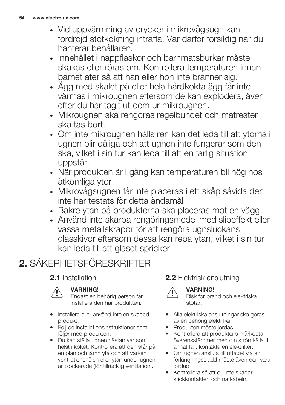 Säkerhetsföreskrifter, 1 installation, 2 elektrisk anslutning | Bakre ytan på produkterna ska placeras mot en vägg | Electrolux EMS20100OX User Manual | Page 54 / 68