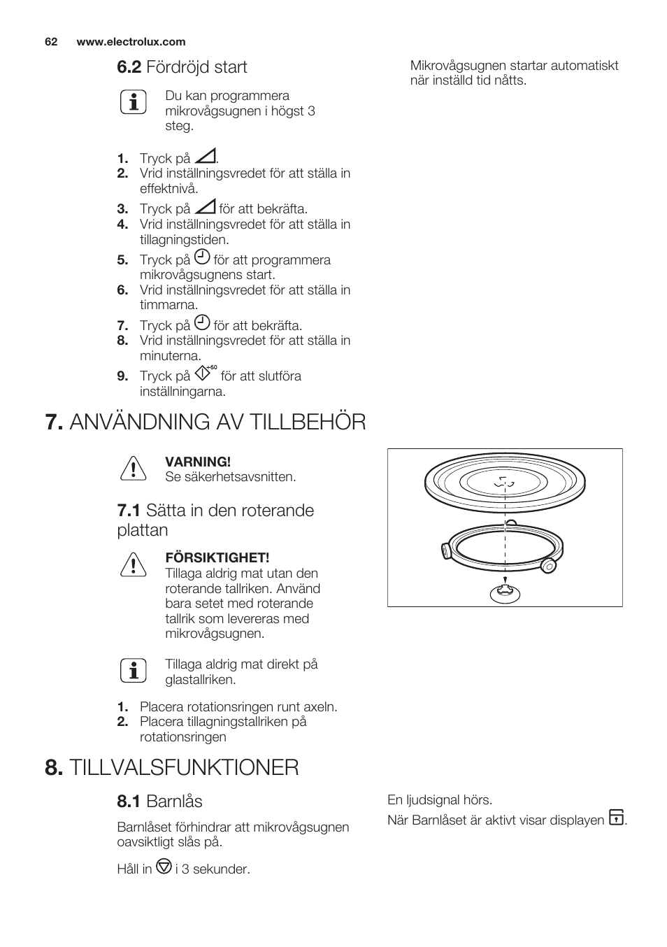 2 fördröjd start, Användning av tillbehör, 1 sätta in den roterande plattan | Tillvalsfunktioner, 1 barnlås, Användning av tillbehör 8. tillvalsfunktioner | Electrolux EMS20100OX User Manual | Page 62 / 68