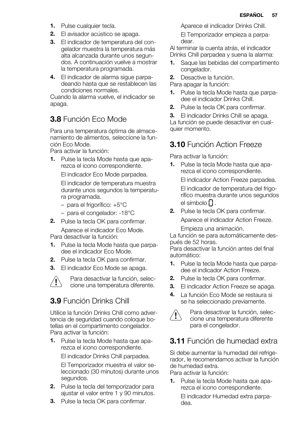 8 función eco mode, 9 función drinks chill, 10 función action freeze | 11 función de humedad extra | Electrolux EN3881AOX User Manual | Page 57 / 80