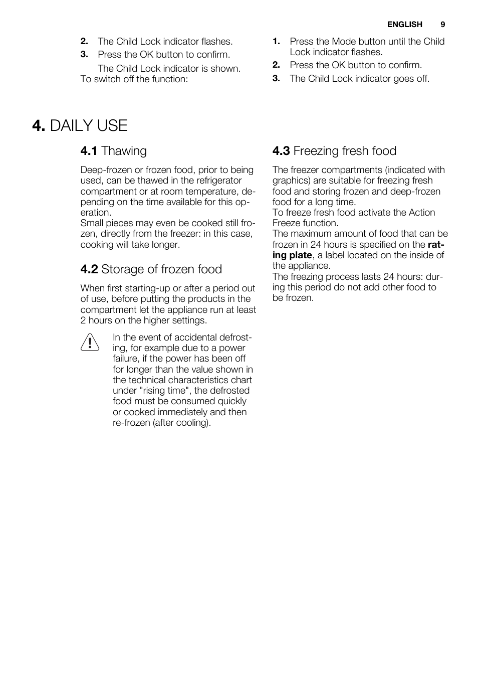 Daily use, 1 thawing, 2 storage of frozen food | 3 freezing fresh food | Electrolux EN3881AOX User Manual | Page 9 / 80