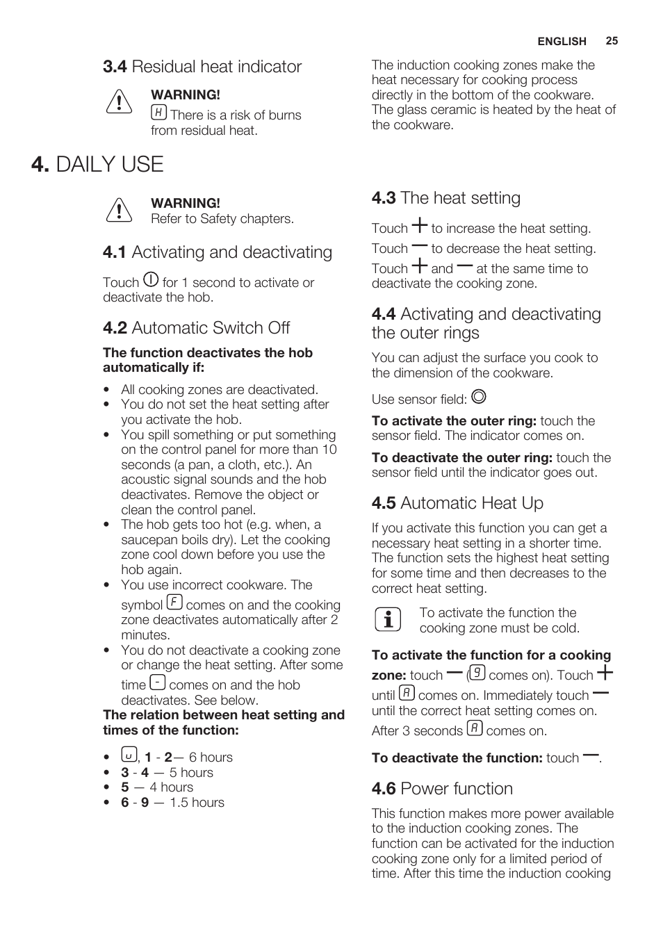 4 residual heat indicator, Daily use, 1 activating and deactivating | 2 automatic switch off, 3 the heat setting, 4 activating and deactivating the outer rings, 5 automatic heat up, 6 power function | Electrolux EHG6341FOK User Manual | Page 25 / 72