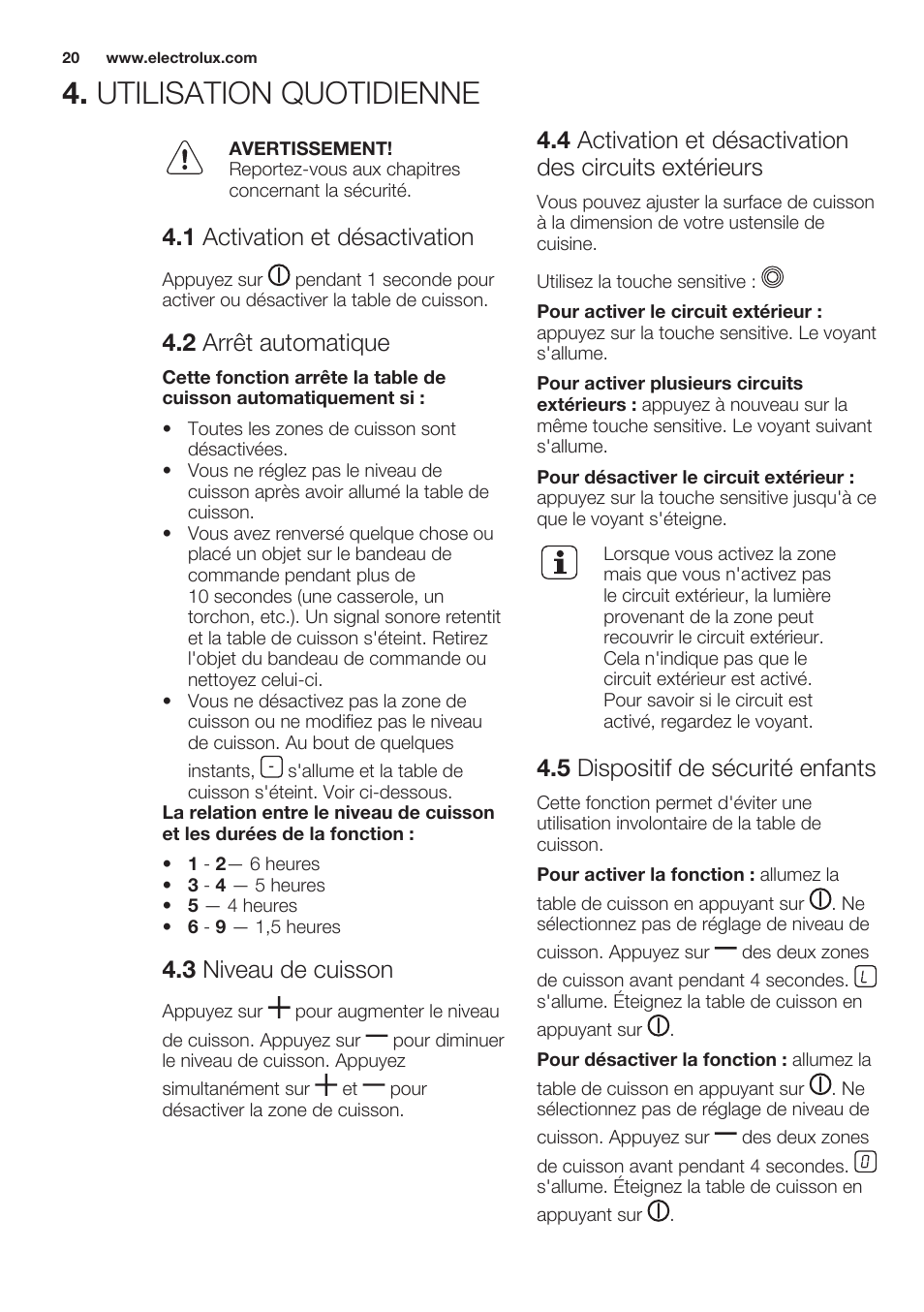 1 activation et désactivation, 2 arrêt automatique, 3 niveau de cuisson | 5 dispositif de sécurité enfants, Utilisation quotidienne | Electrolux EHF6232FOK User Manual | Page 20 / 56