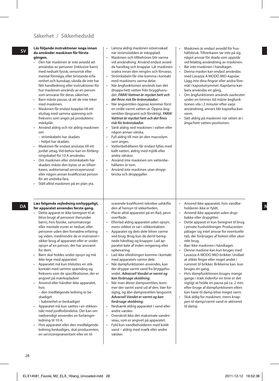 Säkerhet / sikkerhedsråd | Electrolux ELM5200CB User Manual | Page 28 / 52