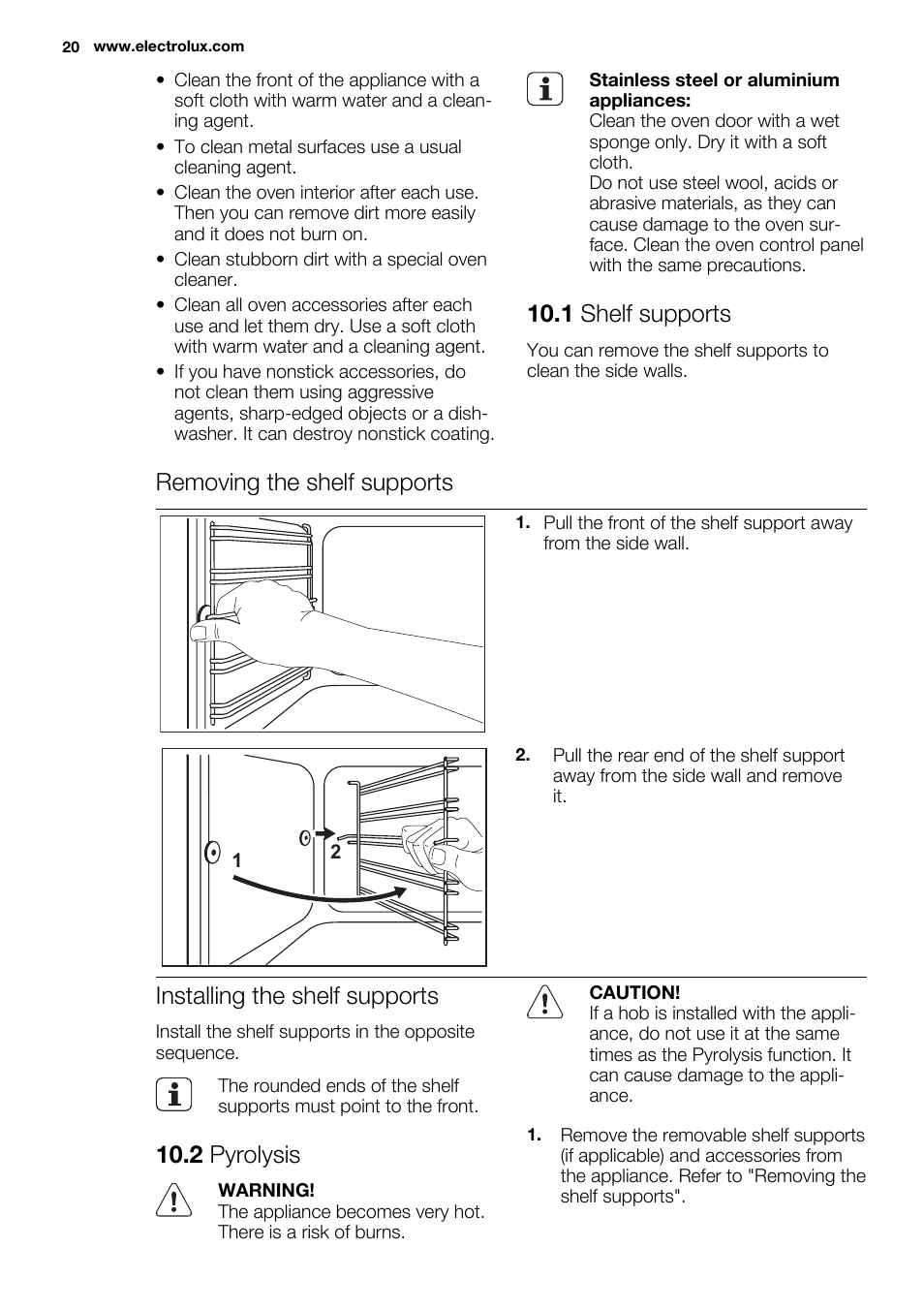 1 shelf supports, Removing the shelf supports, Installing the shelf supports | 2 pyrolysis | Electrolux EOZ3430DAX User Manual | Page 20 / 56