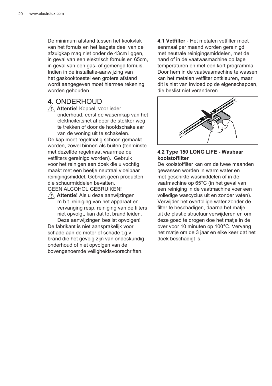 Onderhoud | Electrolux EFP60426X User Manual | Page 20 / 160