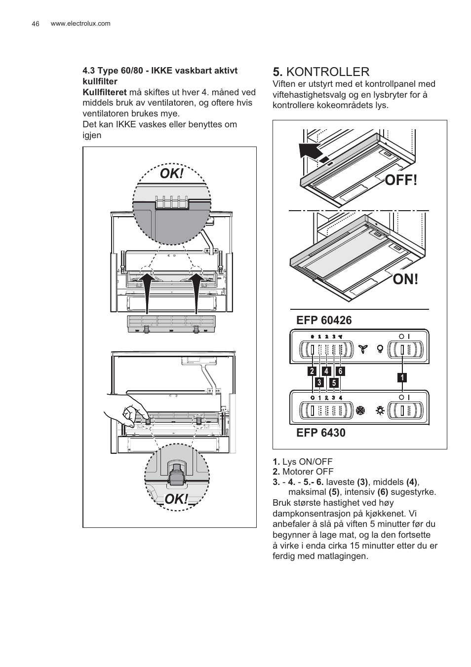 Off! on, Kontroller | Electrolux EFP60426X User Manual | Page 46 / 160