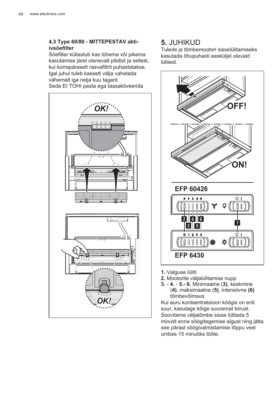 Off! on, Juhikud | Electrolux EFP60426X User Manual | Page 66 / 160