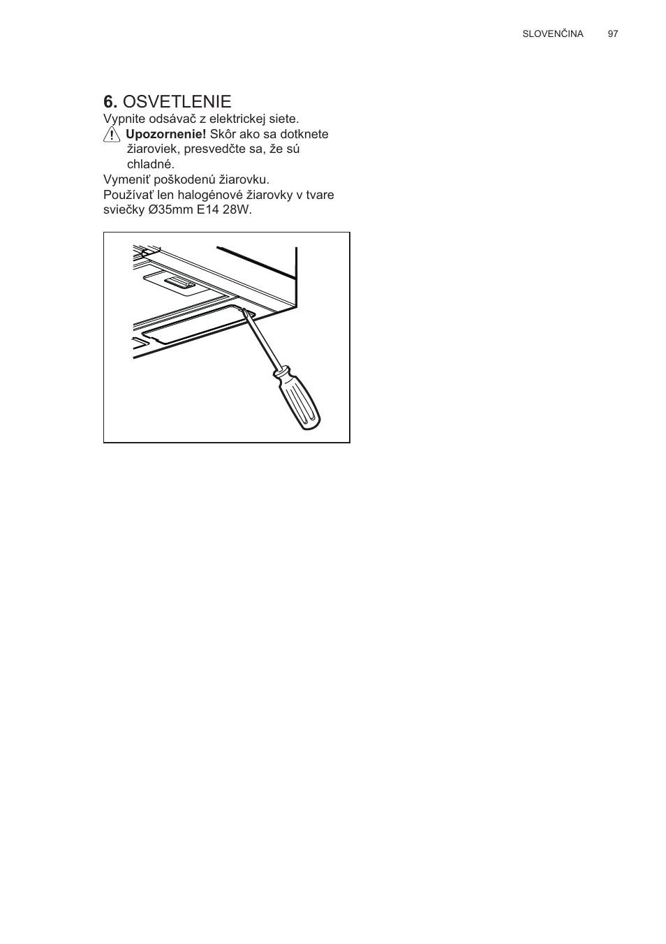 Osvetlenie | Electrolux EFP60426X User Manual | Page 97 / 160