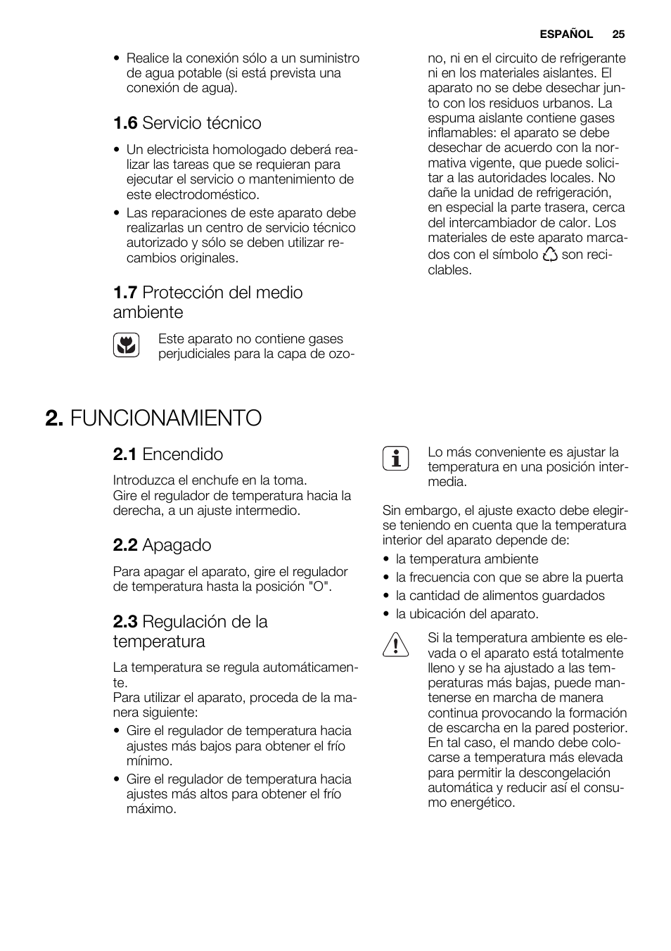 Funcionamiento, 6 servicio técnico, 7 protección del medio ambiente | 1 encendido, 2 apagado, 3 regulación de la temperatura | Electrolux ENN2914AOW User Manual | Page 25 / 44