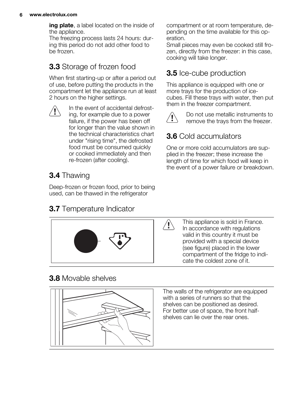 3 storage of frozen food, 4 thawing, 5 ice-cube production | 6 cold accumulators, 7 temperature indicator, 8 movable shelves | Electrolux ENN2914AOW User Manual | Page 6 / 44