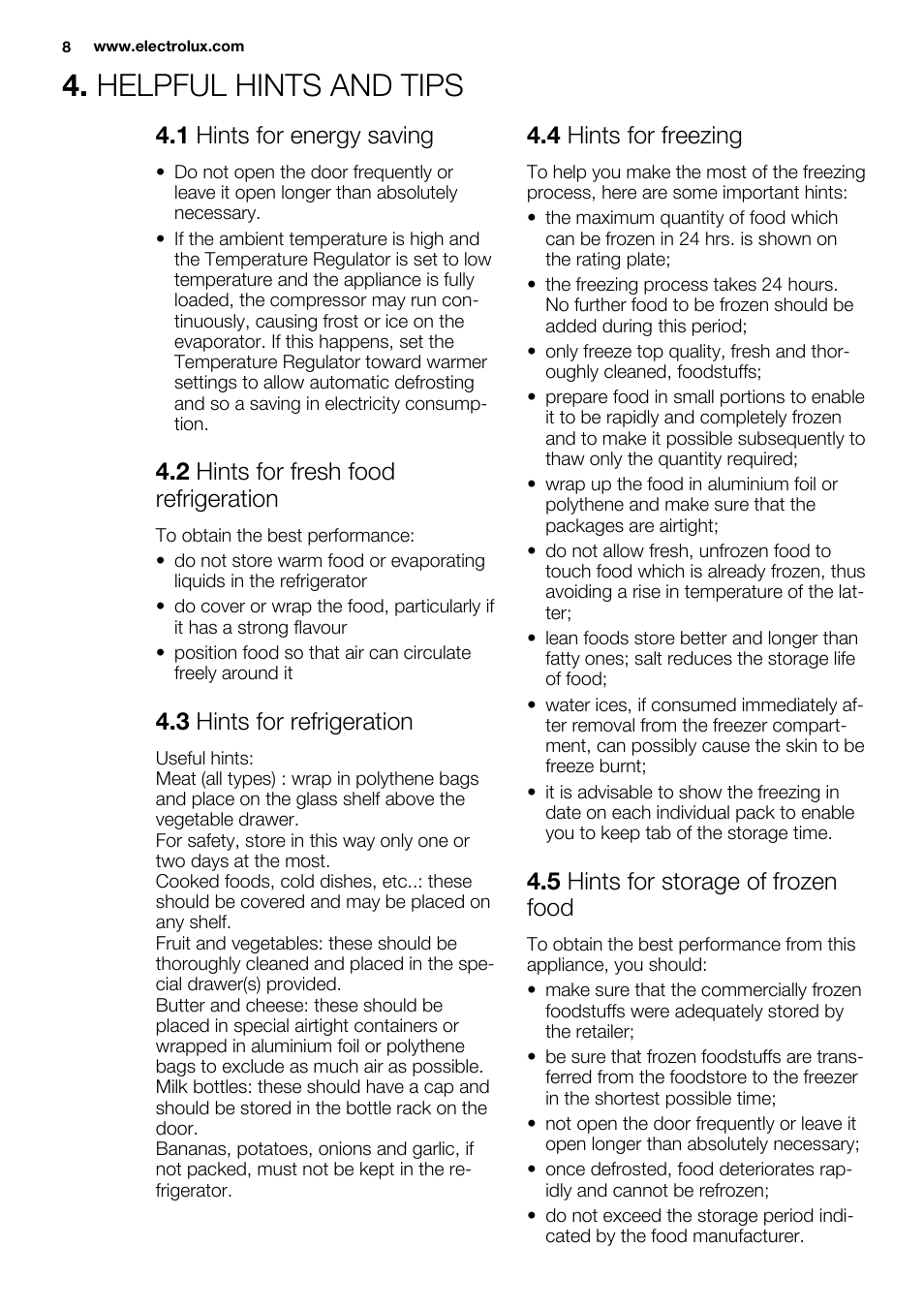 Helpful hints and tips, 1 hints for energy saving, 2 hints for fresh food refrigeration | 3 hints for refrigeration, 4 hints for freezing, 5 hints for storage of frozen food | Electrolux ENN2914AOW User Manual | Page 8 / 44