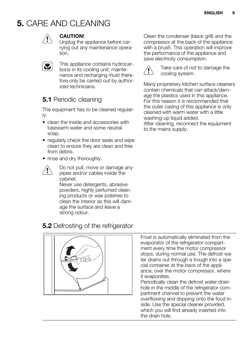 Care and cleaning, 1 periodic cleaning, 2 defrosting of the refrigerator | Electrolux ENN2914AOW User Manual | Page 9 / 44